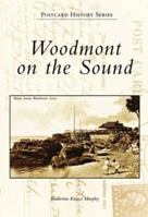 Woodmont on the Sound 0738549681 Book Cover