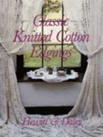 Classic Knitted Cotton Edgings 0852197403 Book Cover