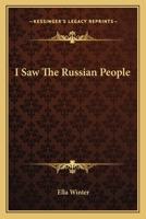 I Saw The Russian People 116380990X Book Cover