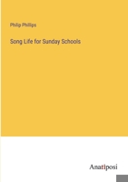 Song Life for Sunday Schools 3382183668 Book Cover
