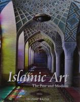 Islamic Art: the Past and Modern 8174365001 Book Cover