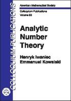 Analytic Number Theory (Colloquium Publications, Vol. 53) (Colloquium Publications (Amer Mathematical Soc)) 0821836331 Book Cover