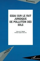 Essai sur le fait juridique de pollution des sols 2747552934 Book Cover