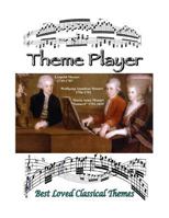 Theme Player: Best Loved Classical Themes 1537246216 Book Cover