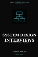 System Design Pocket Guide: Interviews: 15 Real System Designs, Step by Step (Pocket Guides for Developers) B0GYP6DHFR Book Cover