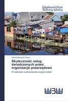 Skutecznośc uslug świadczonych przez organizacje pozarządowe 6200541191 Book Cover