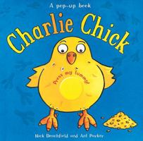 Charlie Chick (Pop-Up Book) 0152060138 Book Cover