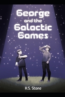 George and the Galactic Games 1467983055 Book Cover