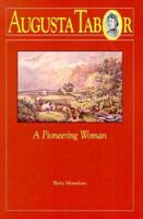 Augusta Tabor, a Pioneer Woman 0917895231 Book Cover
