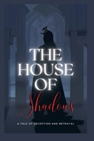 The House of Shadows B0BZF9NDWJ Book Cover