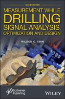 Measurement While Drilling: Signal Analysis, Optimization and Design 1119479150 Book Cover