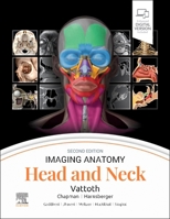Imaging Anatomy: Head and Neck 0443249644 Book Cover