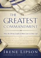 The Greatest Commandment: How the Sh'ma Leads to More Love in Your Life 1880226367 Book Cover