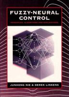 Fuzzy-Neural Control: Principles, Algorithms and Applications 0133379167 Book Cover