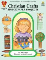 Christian Crafts - Simple Paper Projects (Christian Craft Series) 0764705881 Book Cover