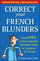 Correct Your French Blunders 0071788247 Book Cover
