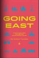 Going East 6026990127 Book Cover