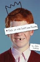 King of the Lost and Found 1551928027 Book Cover