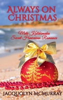 Always on Christmas B0FKMK26P7 Book Cover