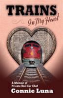 Trains in My Heart 1631320513 Book Cover