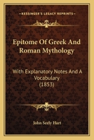 Epitome of Greek and Roman Mythology 116463593X Book Cover