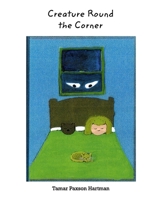 Creature Round the Corner 1714639436 Book Cover