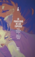 La fragilidad de las especies (Spanish Edition) B0F91LP7FZ Book Cover