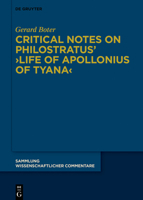 Critical Notes on Philostratus’ ›Life of Apollonius of Tyana‹ 3111243656 Book Cover