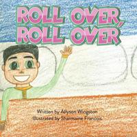 Roll Over, Roll Over 0692096914 Book Cover