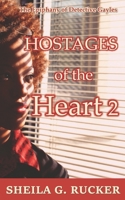 Hostages of the Heart 2: The Epiphany of Detective Gayles B08KH97KRZ Book Cover