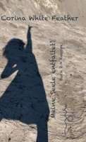 Meine Seele entfaltet: Buch 2 * Knospe (German Edition) 3347009495 Book Cover