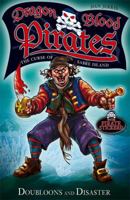 Doubloons &Amp; Disaster 1408307391 Book Cover