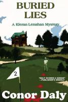 Buried Lies (Kieran Lenahan Mystery) 1542676614 Book Cover