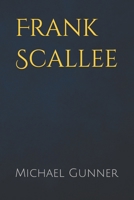 Frank Scallee B08G9N3VV5 Book Cover