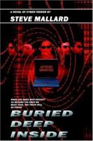 Buried Deep Inside: A Novel of Cyber-Terror 0595361749 Book Cover