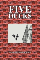 Five Ducks 1648010164 Book Cover