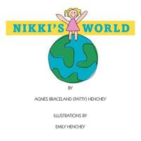 Nikki's World 1465358307 Book Cover