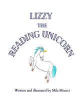 Lizzy the Reading Unicorn B0C5BMBSJD Book Cover