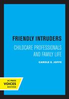 Friendly Intruders 0520306449 Book Cover
