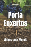 Porta-Enxertos: Vinhos pelo Mundo (Wines of the World) B0G4QZHCNS Book Cover