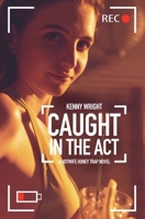 Caught in the Act B0FDYQJBQW Book Cover