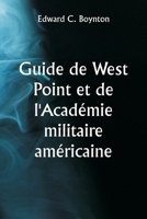 Guide de West Point et de l'Académie militaire américaine 9357335595 Book Cover