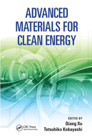 Advanced Materials for Clean Energy 0367575817 Book Cover