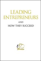 Leading Entrepreneurs and How They Succeed 9814759937 Book Cover