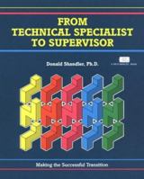 Crisp: From Technical Specialist to Supervisor: Making the Successful Transition (50 Minute Series) 1560521945 Book Cover