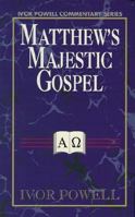 Matthew's Majestic Gospel 0825435447 Book Cover