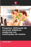 Pesquisa: Utilização de recursos didáticos modernos em instituições de ensino 6209677584 Book Cover
