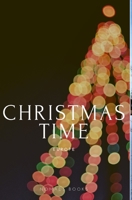 Christmas TIme 0464209951 Book Cover