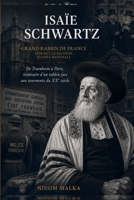 Isaïe Schwartz: Grand Rabbin de France durant la Seconde Guerre Mondiale (French Edition) B0H7QQJSQ6 Book Cover