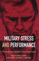 Military Stress and Performance : The Australian Defence Force Experience 0522850545 Book Cover